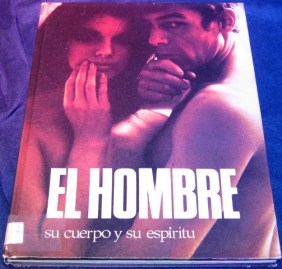 EL HOMBRE SU CUERPO Y SU ESPIRITU